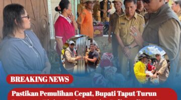 Pastikan Pemulihan Cepat, Bupati Taput Turun Langsung Tinjau Korban Puting Beliung di Dua Desa