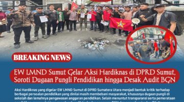 EW LMND Sumut Gelar Aksi Hardiknas di DPRD Sumut, Soroti Dugaan Pungli Pendidikan hingga Desak Audit BGN