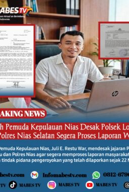 Tokoh Pemuda Kepulauan Nias Desak Polsek Lolowau dan Polres Nias Selatan Segera Proses Laporan Warga
