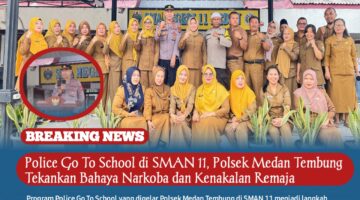 Police Go To School di SMAN 11, Polsek Medan Tembung Tekankan Bahaya Narkoba dan Kenakalan Remaja