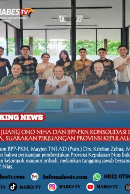 FORUM JUANG ONO NIHA DAN BPP-PKN KONSOLIDASI DI JAKARTA, SUARAKAN PERJUANGAN PROVINSI KEPULAUAN NIAS