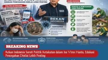 Rekan Indonesia Soroti Politik Ketakutan dalam Isu Virus Hanta, Edukasi Pencegahan Dinilai Lebih Penting