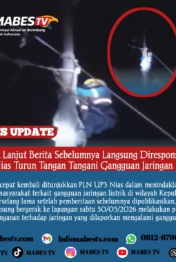 Tindak Lanjut Berita Sebelumnya Langsung Direspons, PLN UP3 Nias Turun Tangan Tangani Gangguan Jaringan Listrik