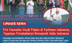 PM Narendra Modi Pidato di Parlemen Indonesia, Tegaskan Persahabatan Bersejarah India–Indonesia
