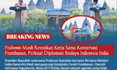 Prabowo–Modi Resmikan Kerja Sama Konservasi Prambanan, Perkuat Diplomasi Budaya Indonesia–India