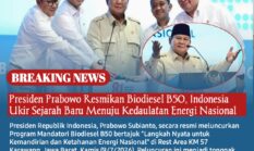 Presiden Prabowo Resmikan Biodiesel B50, Indonesia Ukir Sejarah Baru Menuju Kedaulatan Energi Nasional