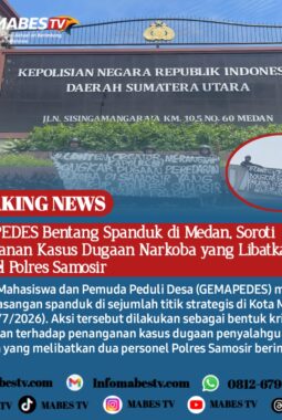 GEMAPEDES Bentang Spanduk di Medan, Soroti Penanganan Kasus Dugaan Narkoba yang Libatkan Dua Personel Polres Samosir