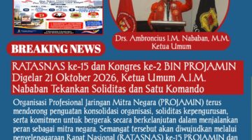 RATASNAS ke-15 dan Kongres ke-2 BIN PROJAMIN Digelar 21 Oktober 2026, Ketua Umum A.I.M. Nababan Tekankan Soliditas dan Satu Komando