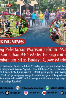 Dukung Pelestarian Warisan Leluhur, Warga Hibahkan Lahan 840 Meter Persegi untuk Pengembangan Situs Budaya Gowe Mado Zega
