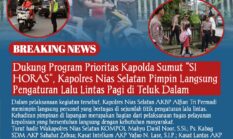 Dukung Program Prioritas Kapolda Sumut “SI HORAS”, Kapolres Nias Selatan Pimpin Langsung Pengaturan Lalu Lintas Pagi di Teluk Dalam