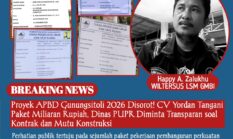 Proyek APBD Gunungsitoli 2026 Disorot! CV Yordan Tangani Paket Miliaran Rupiah, Dinas PUPR Diminta Transparan soal Kontrak dan Mutu Konstruksi
